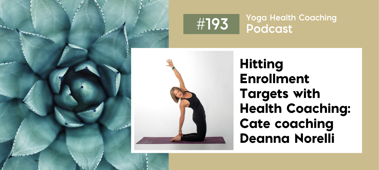 Hitting Enrollment Targets with Health Coaching Cate Coaching Deanna Norelli