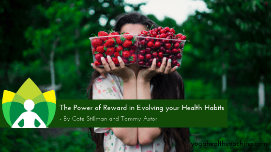 The Power of Reward in Evolving your Health Habits