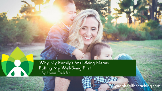 Why My Family’s Well-Being Means Putting My Well-Being First